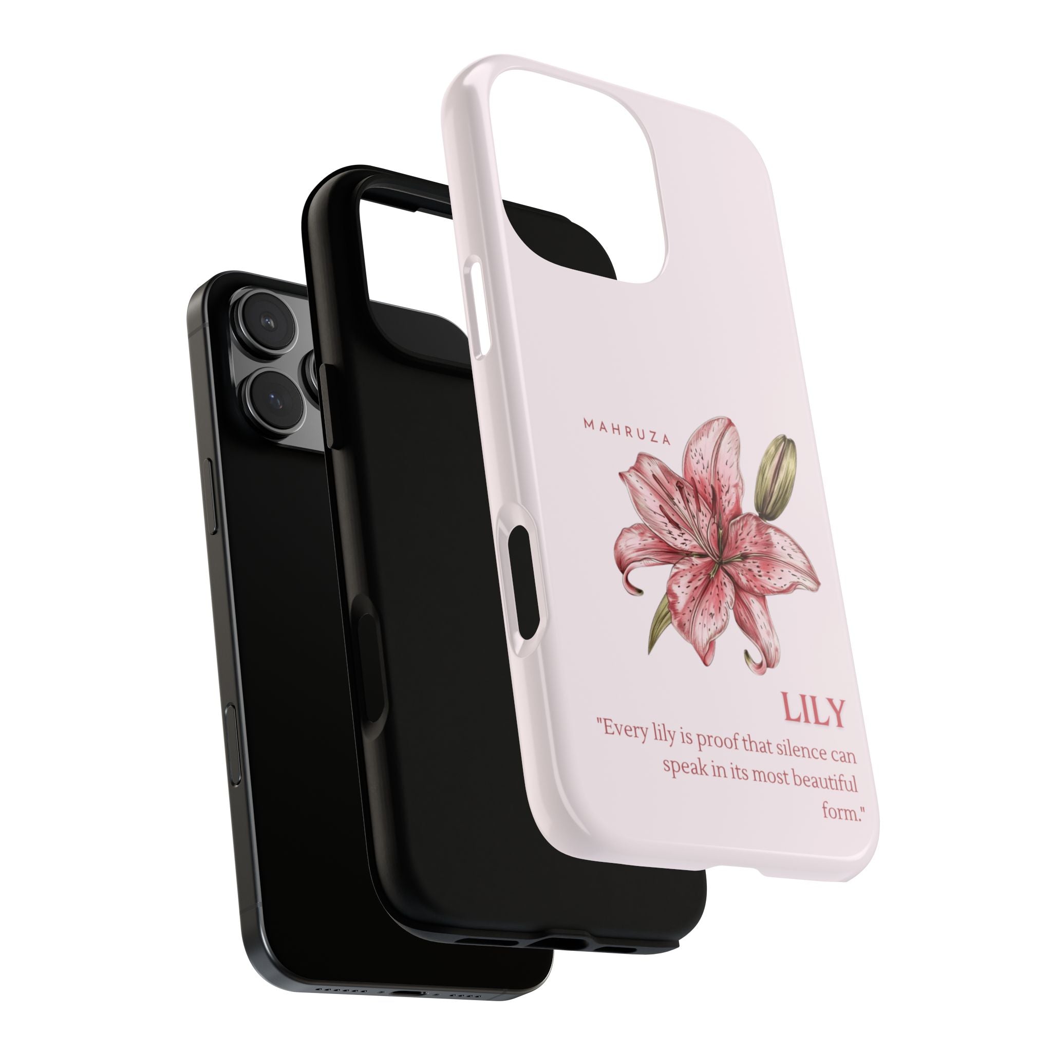 Lily Floral Tough Phone Case — Pink Botanical Quote Protective Cover