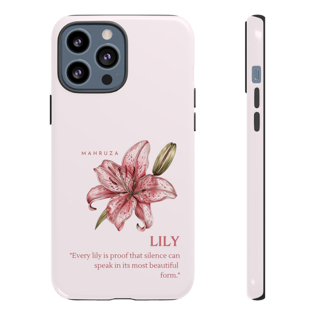 Lily Floral Tough Phone Case — Pink Botanical Quote Protective Cover
