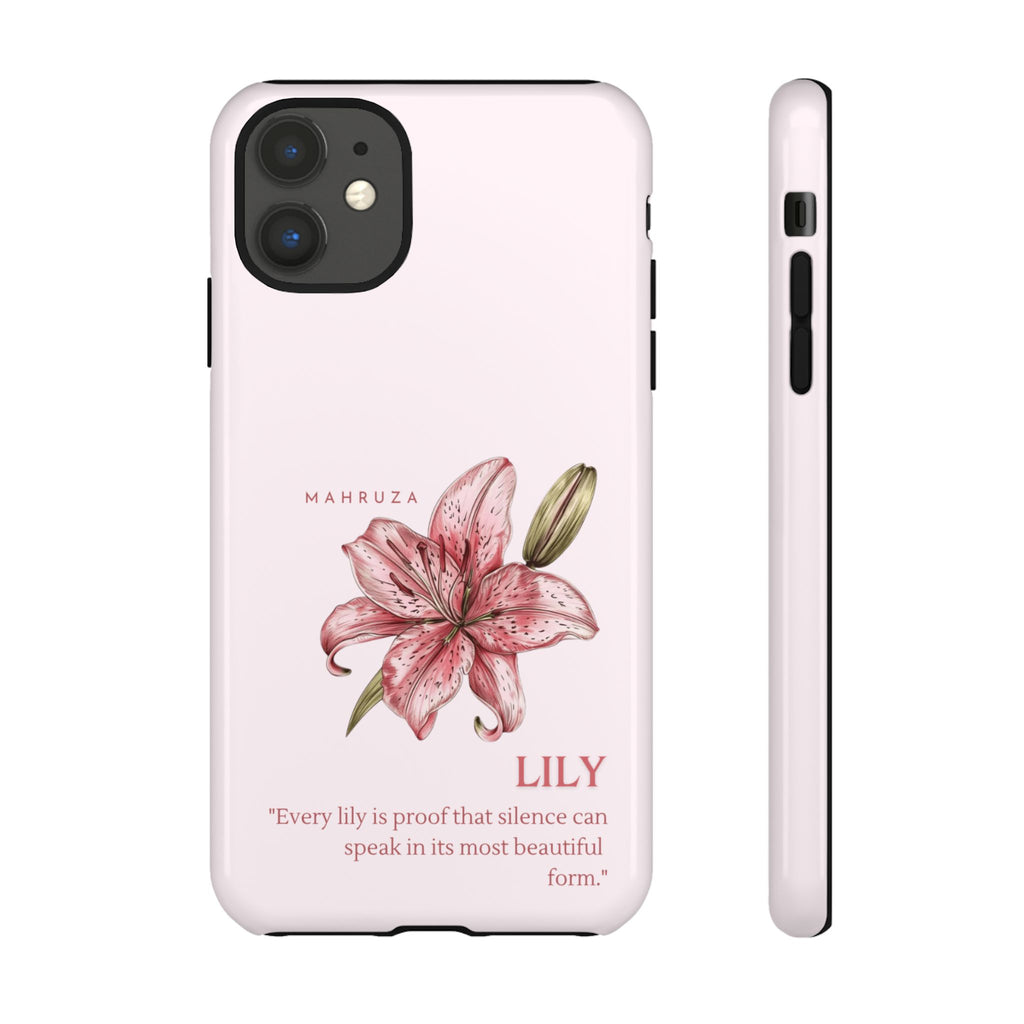 Lily Floral Tough Phone Case — Pink Botanical Quote Protective Cover