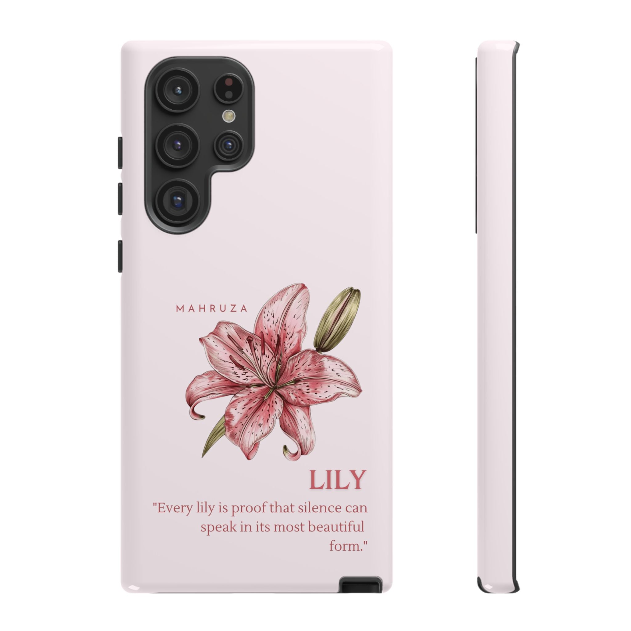 Lily Floral Tough Phone Case — Pink Botanical Quote Protective Cover