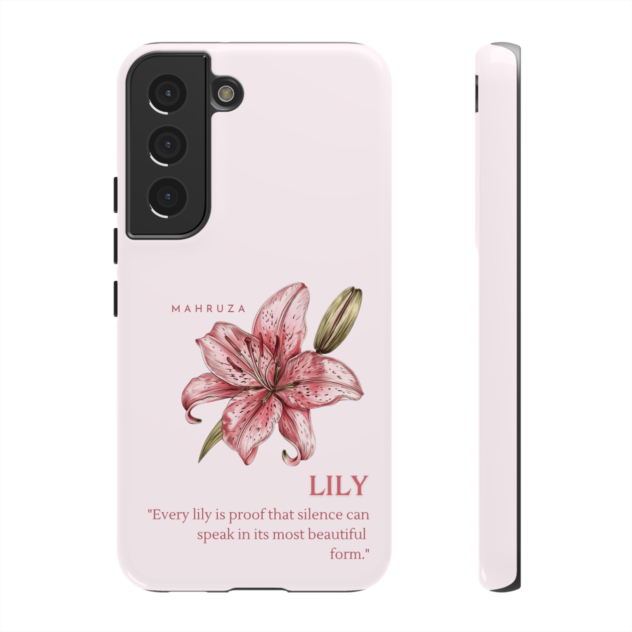 Lily Floral Tough Phone Case — Pink Botanical Quote Protective Cover