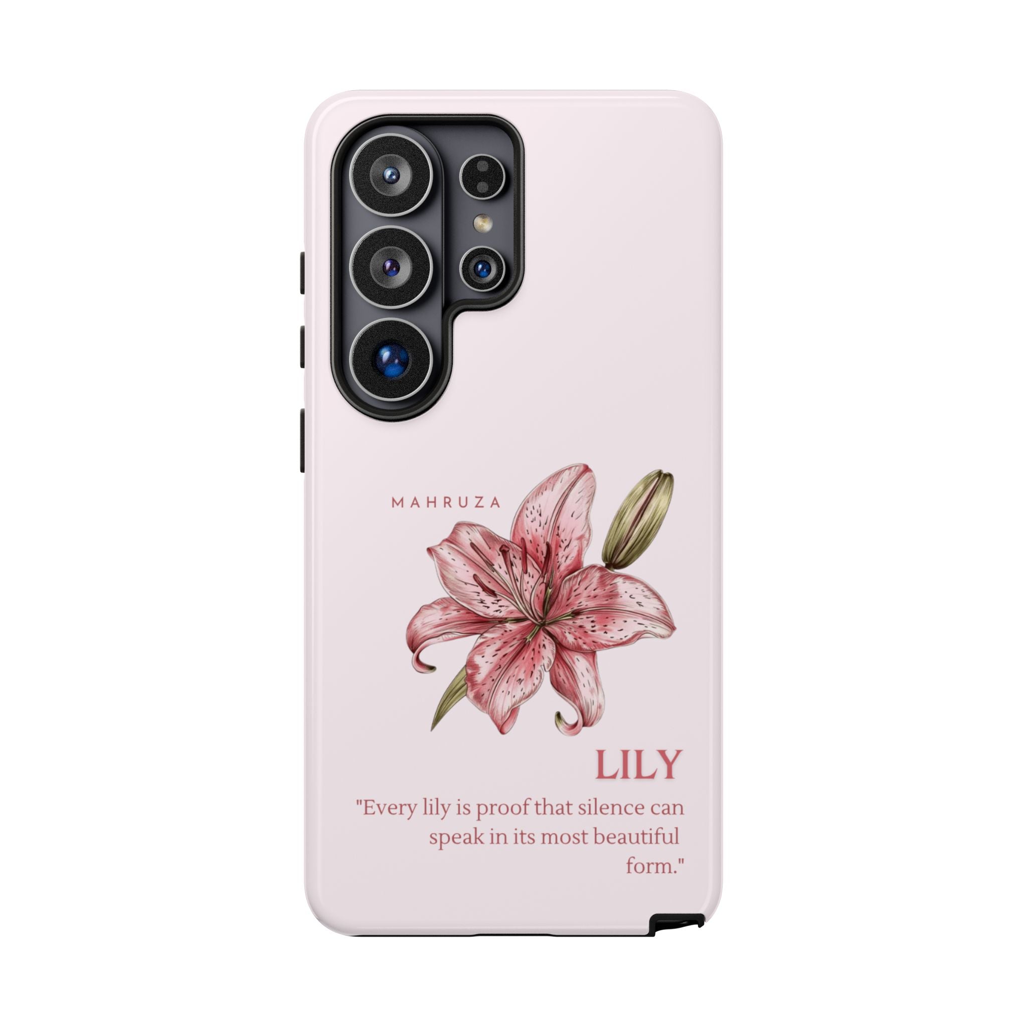 Lily Floral Tough Phone Case — Pink Botanical Quote Protective Cover