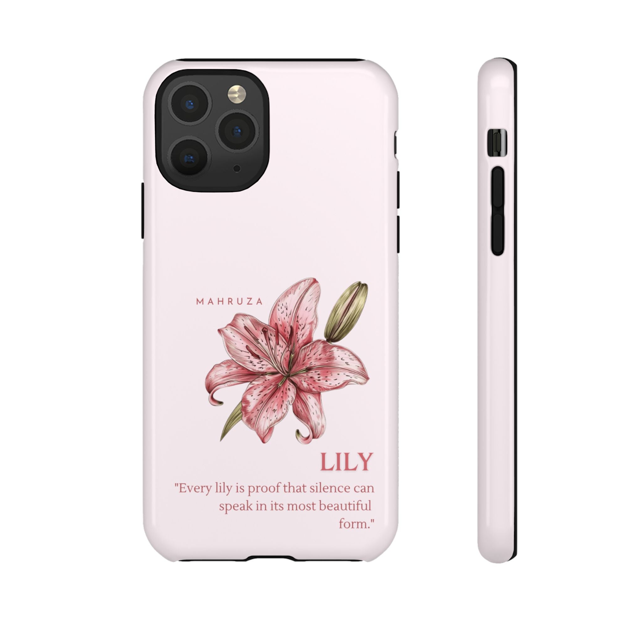 Lily Floral Tough Phone Case — Pink Botanical Quote Protective Cover