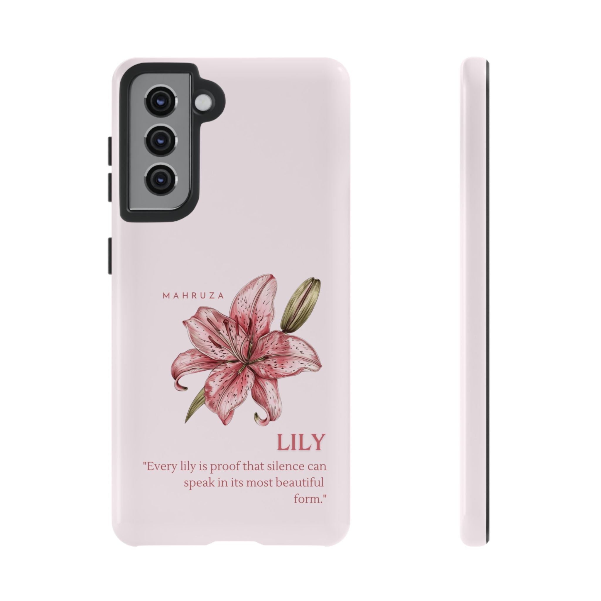 Lily Floral Tough Phone Case — Pink Botanical Quote Protective Cover