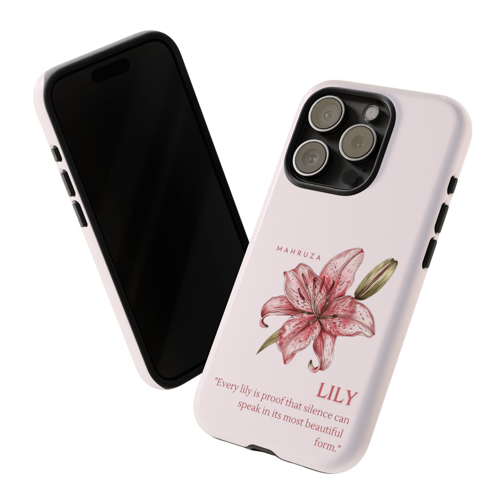 Lily Floral Tough Phone Case — Pink Botanical Quote Protective Cover