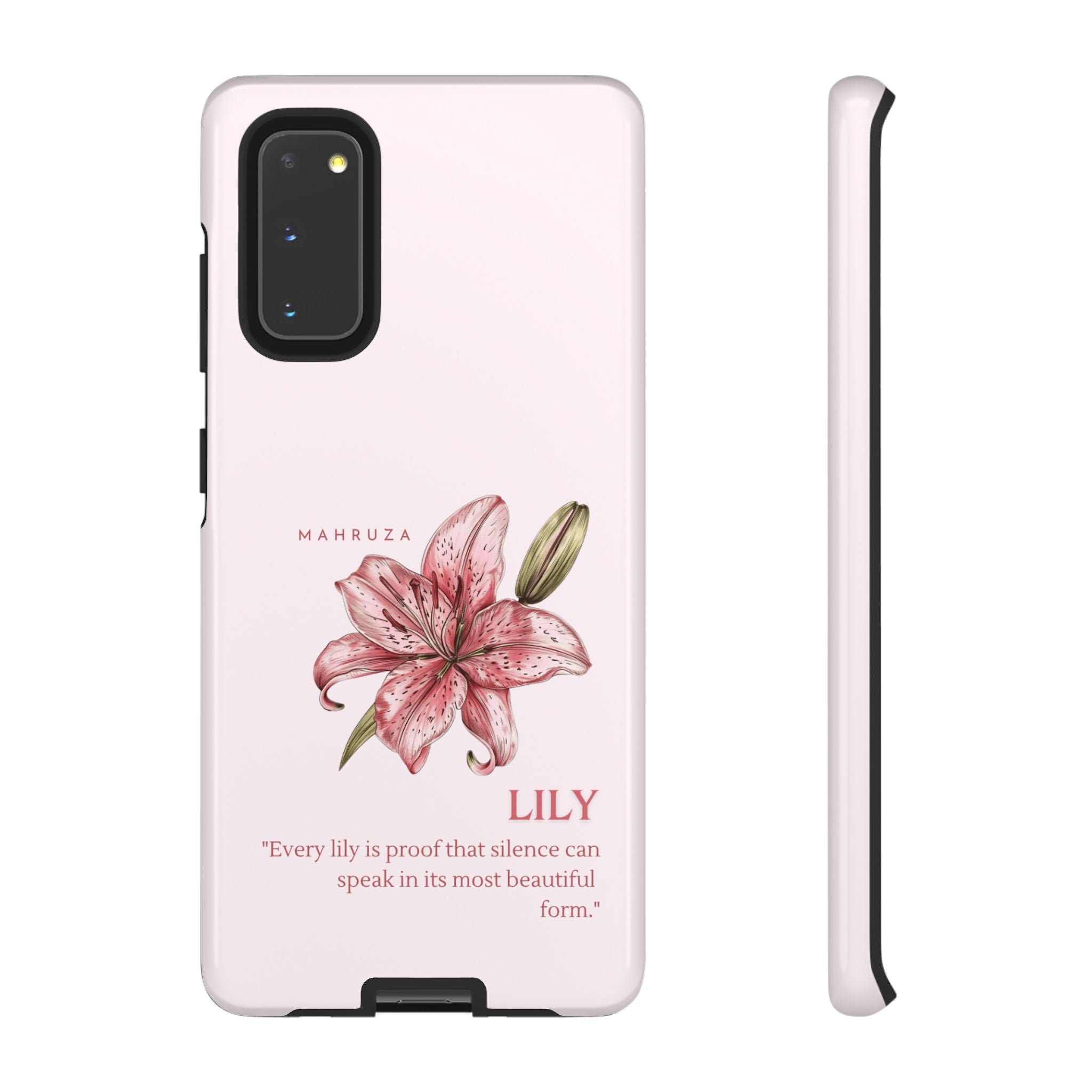 Lily Floral Tough Phone Case — Pink Botanical Quote Protective Cover