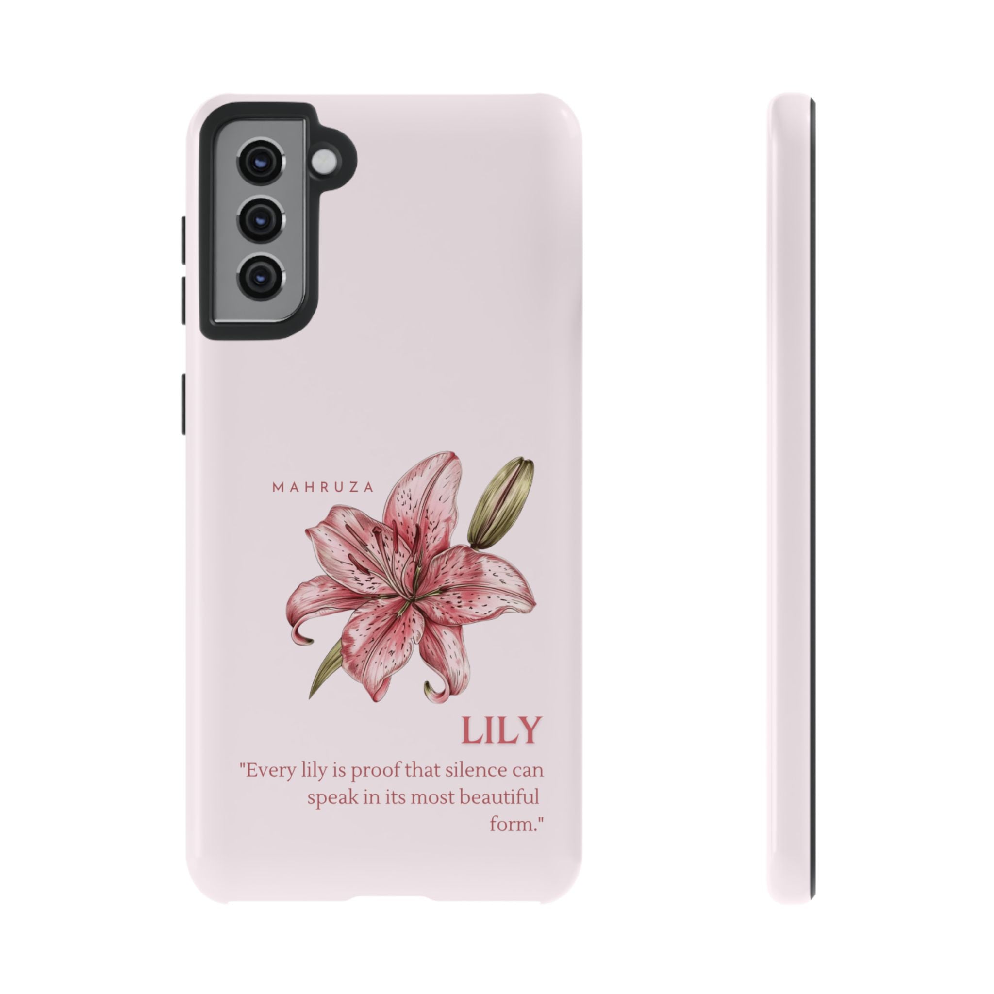 Lily Floral Tough Phone Case — Pink Botanical Quote Protective Cover
