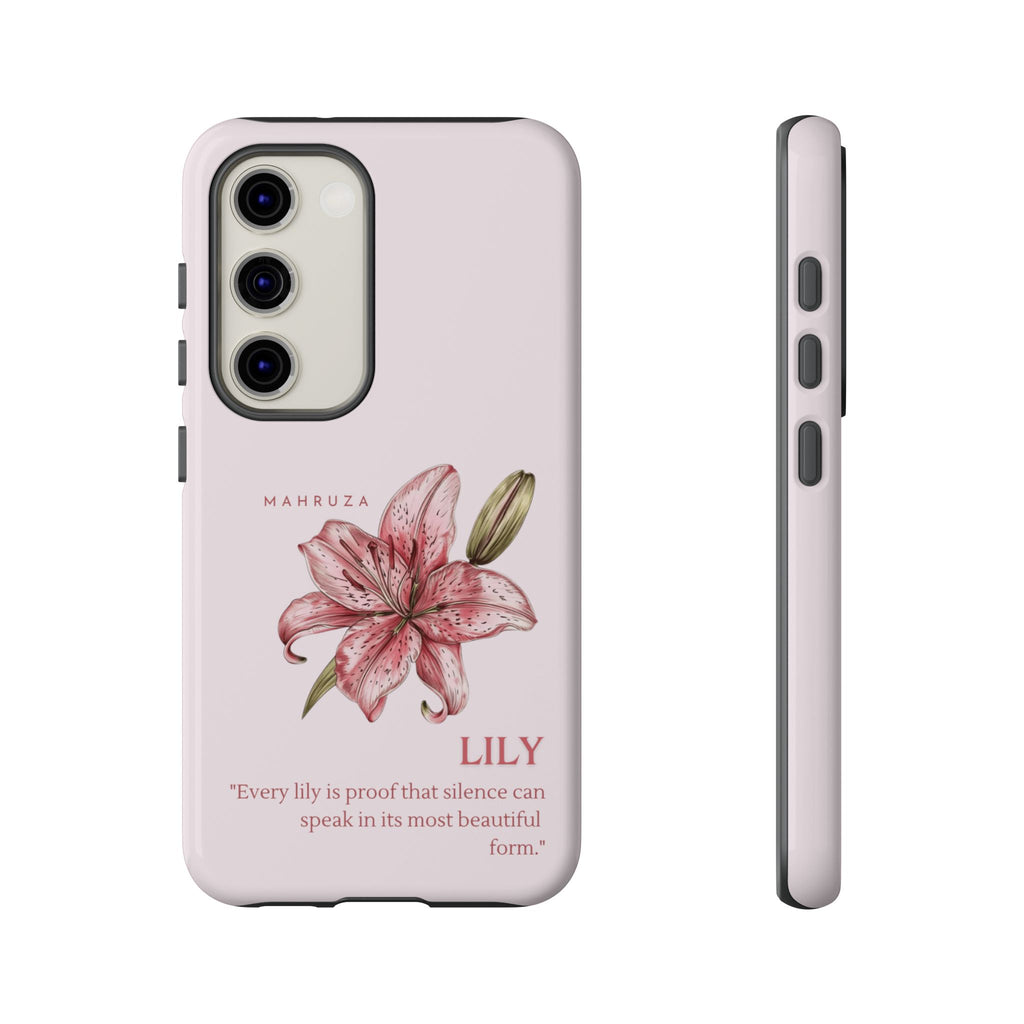 Lily Floral Tough Phone Case — Pink Botanical Quote Protective Cover