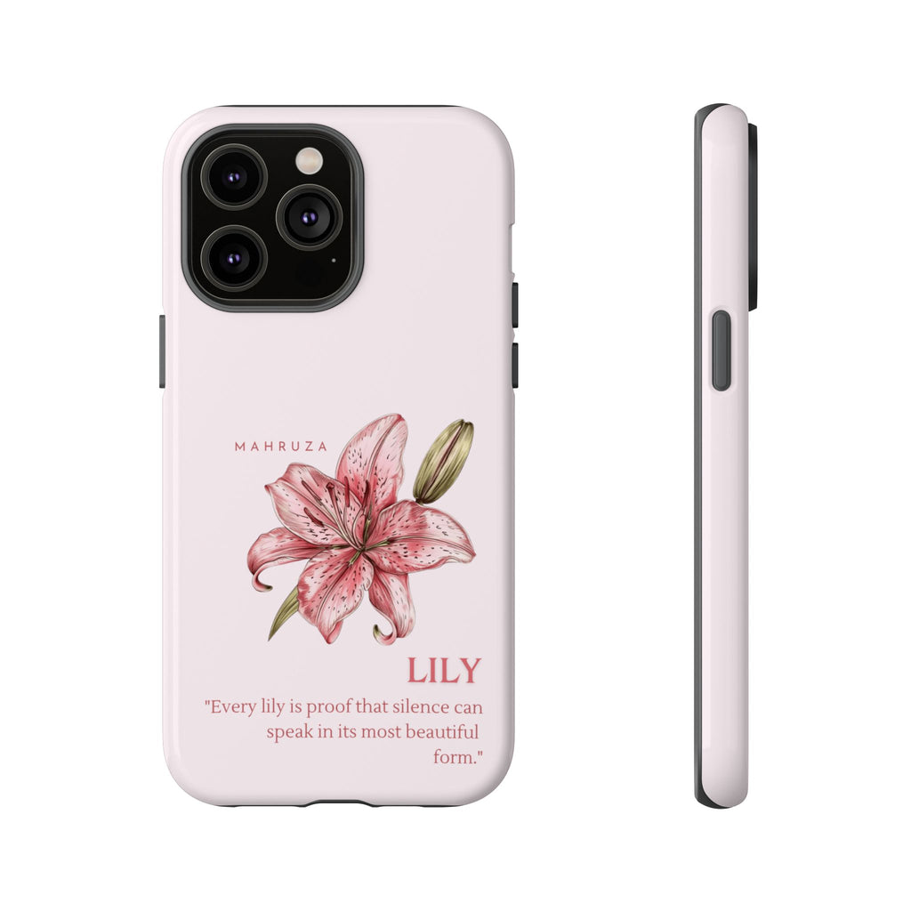 Lily Floral Tough Phone Case — Pink Botanical Quote Protective Cover