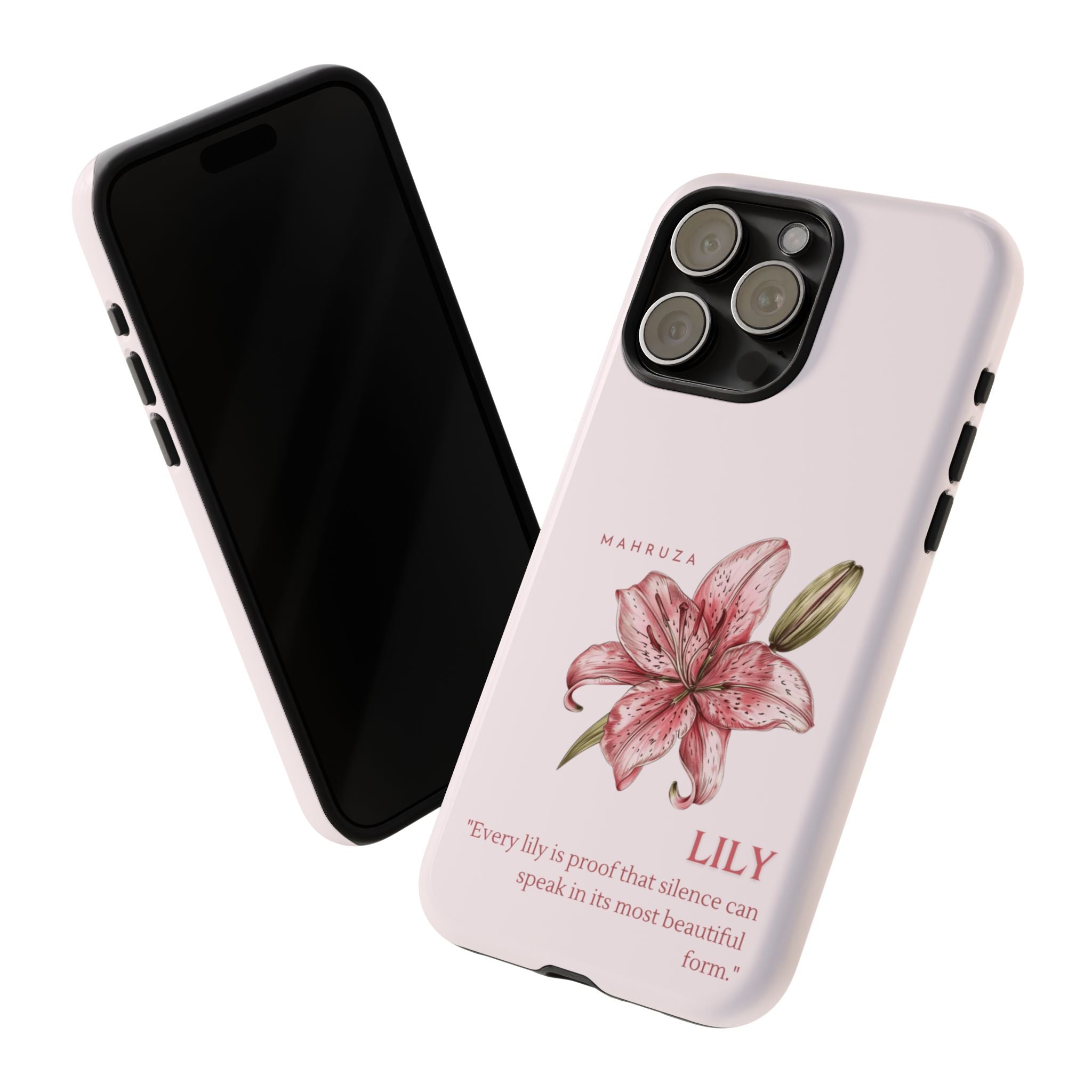 Lily Floral Tough Phone Case — Pink Botanical Quote Protective Cover