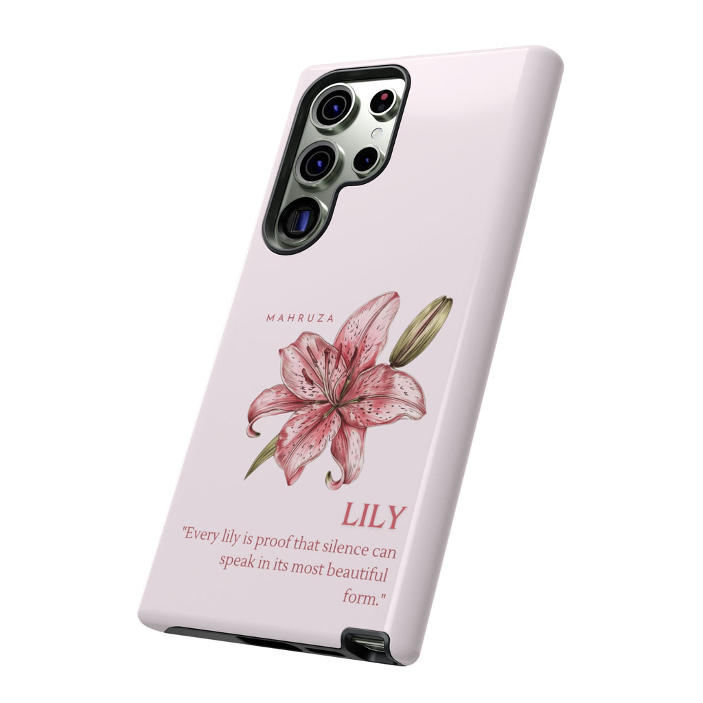 Lily Floral Tough Phone Case — Pink Botanical Quote Protective Cover