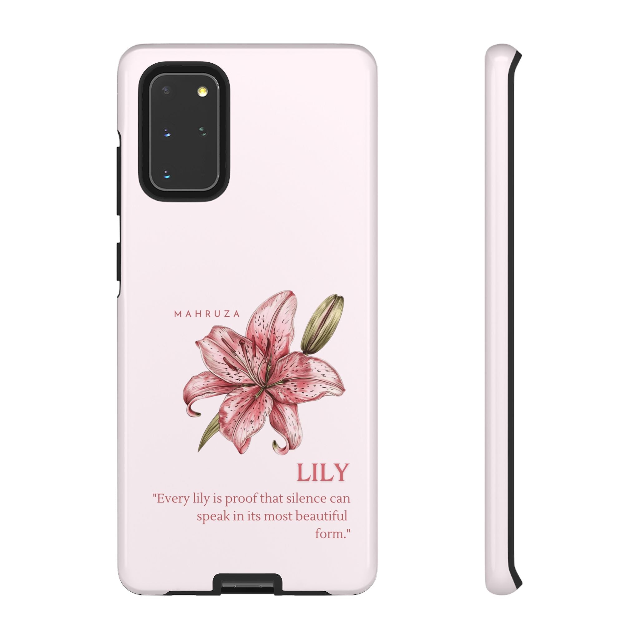 Lily Floral Tough Phone Case — Pink Botanical Quote Protective Cover