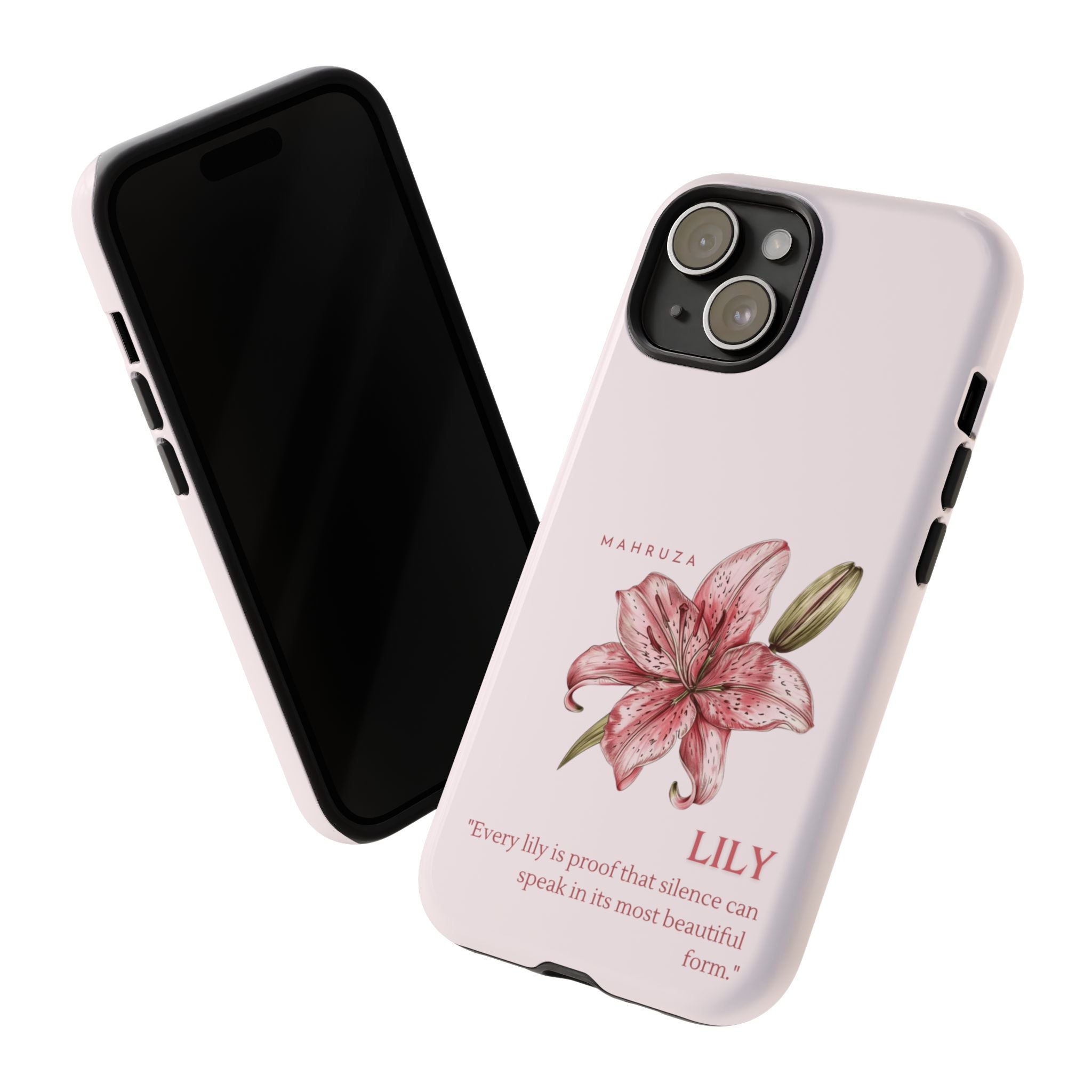 Lily Floral Tough Phone Case — Pink Botanical Quote Protective Cover