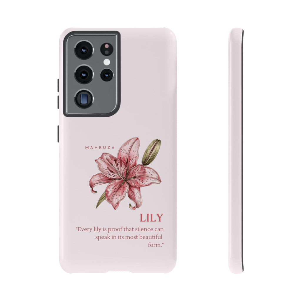 Lily Floral Tough Phone Case — Pink Botanical Quote Protective Cover