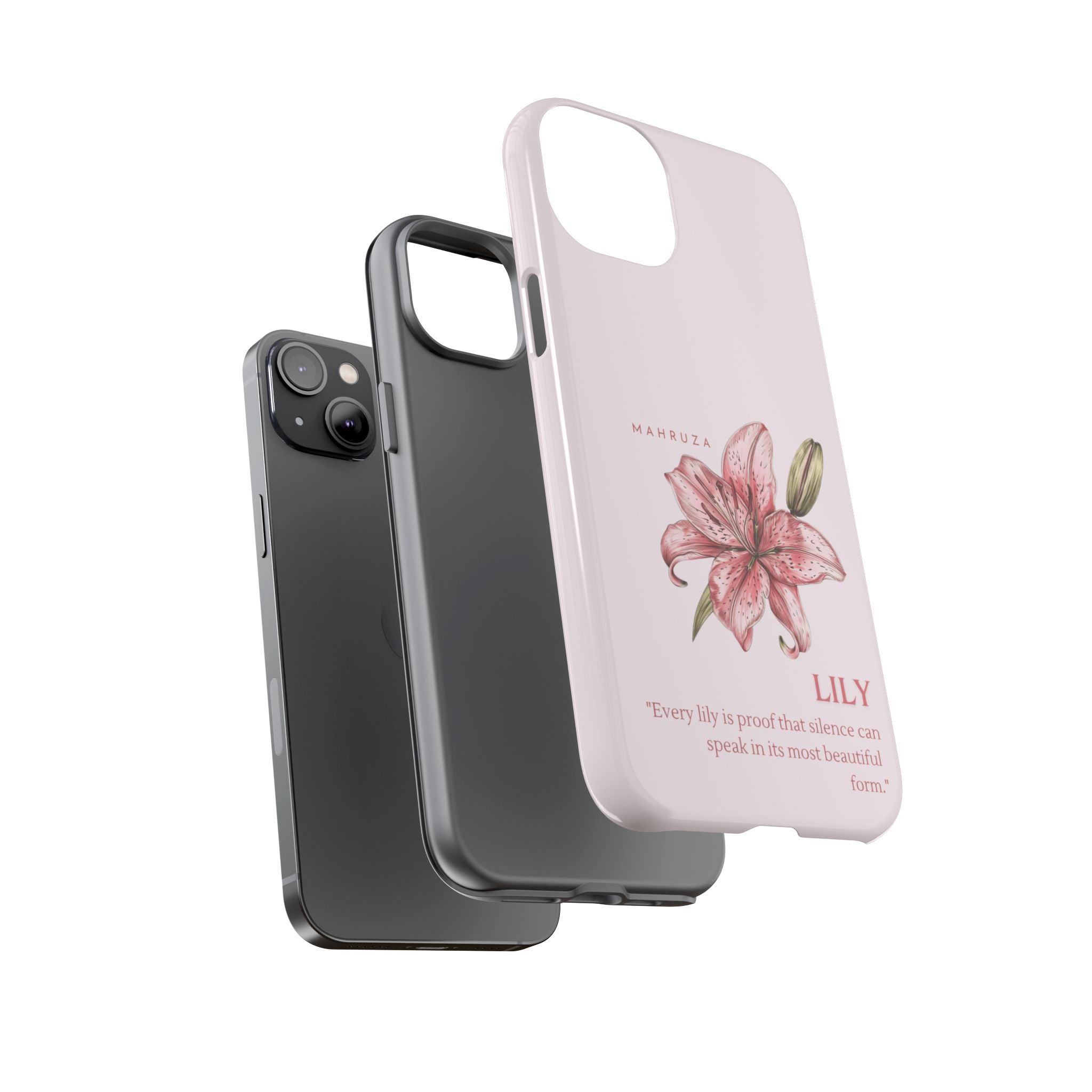 Lily Floral Tough Phone Case — Pink Botanical Quote Protective Cover