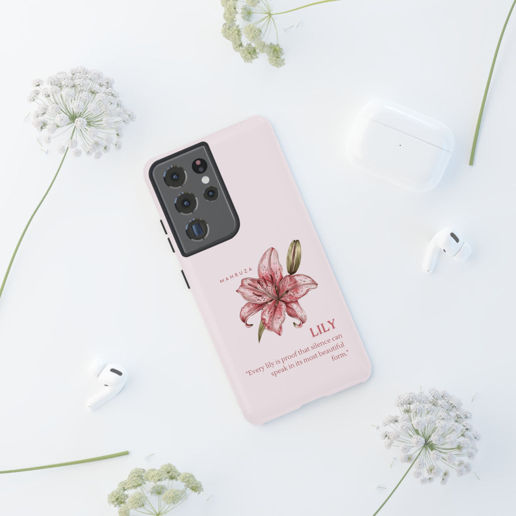 Lily Floral Tough Phone Case — Pink Botanical Quote Protective Cover