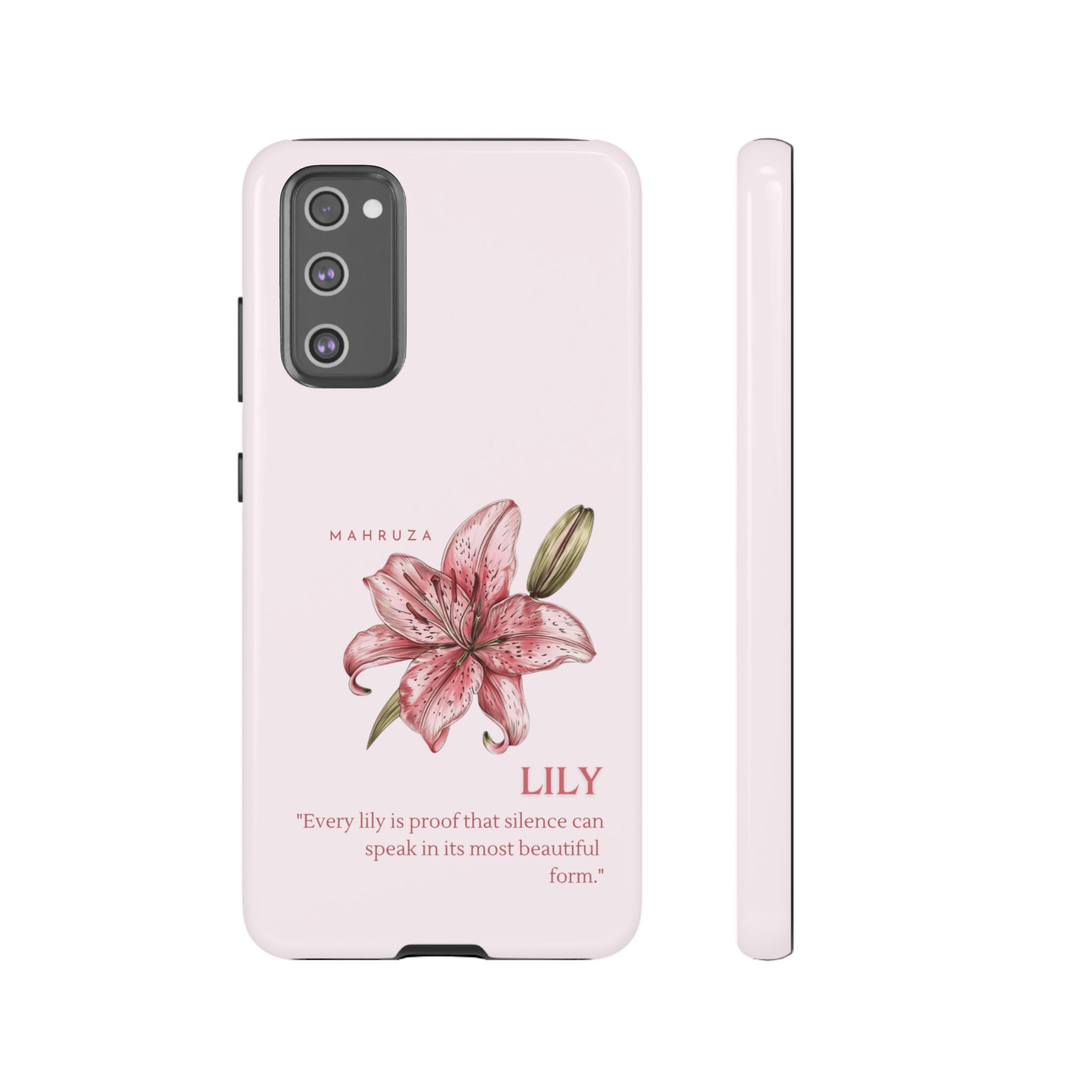 Lily Floral Tough Phone Case — Pink Botanical Quote Protective Cover