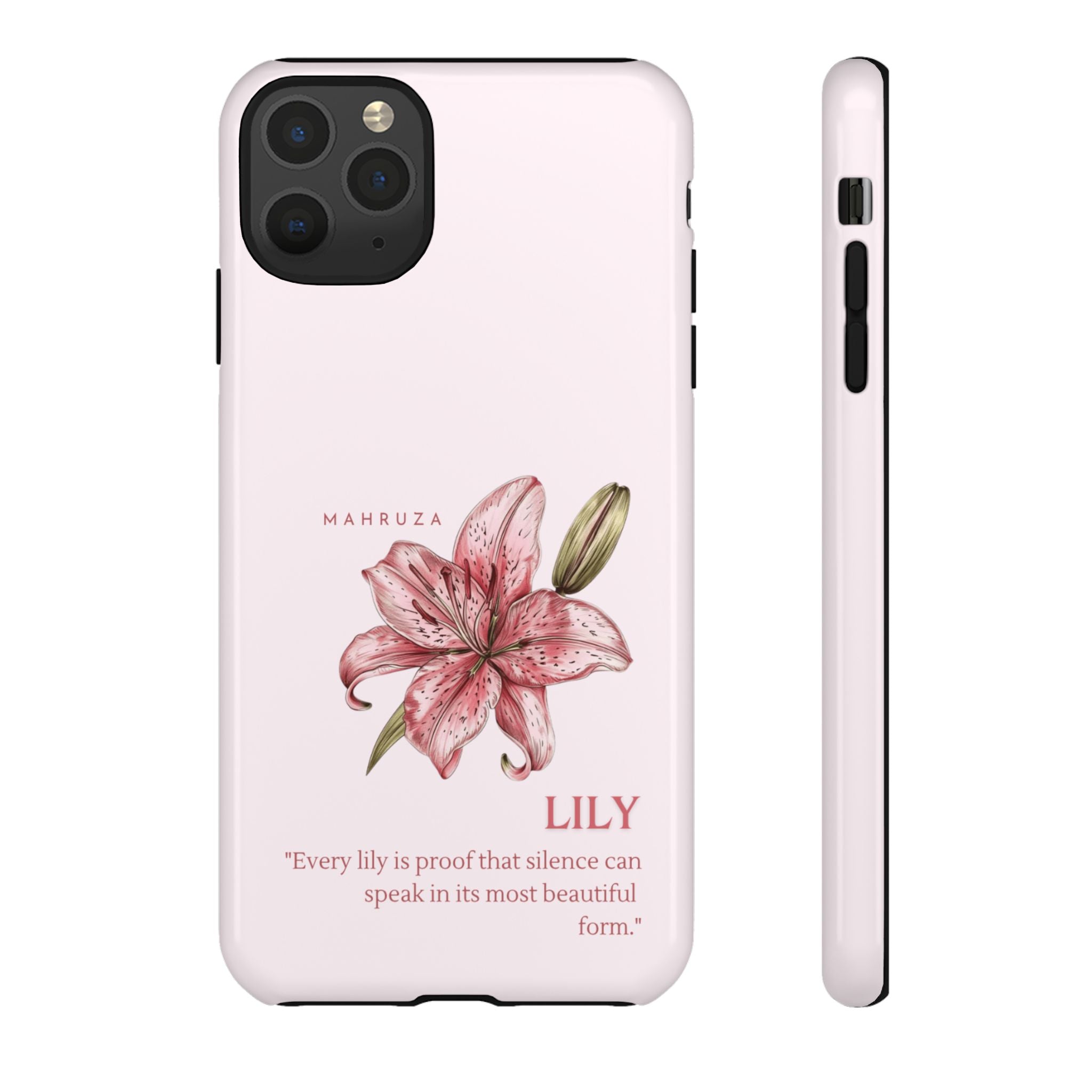 Lily Floral Tough Phone Case — Pink Botanical Quote Protective Cover