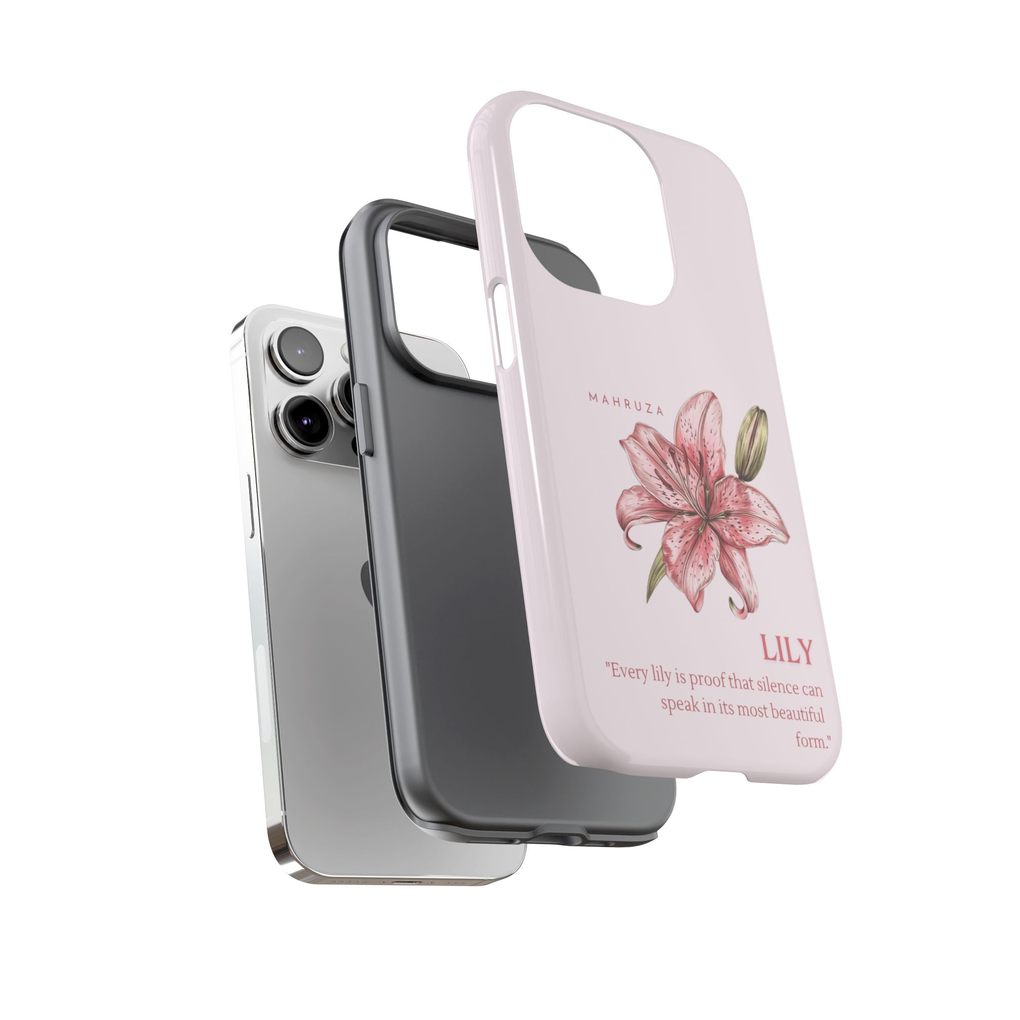 Lily Floral Tough Phone Case — Pink Botanical Quote Protective Cover