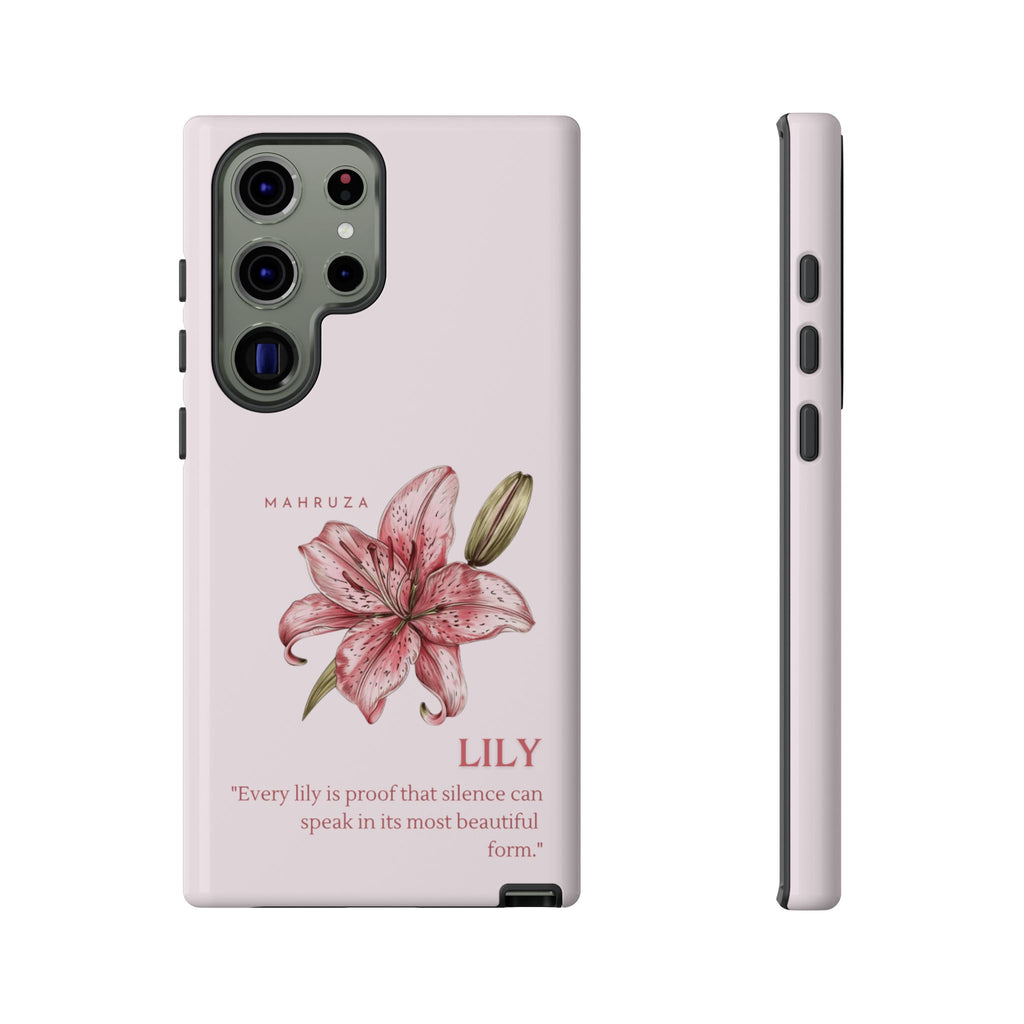 Lily Floral Tough Phone Case — Pink Botanical Quote Protective Cover