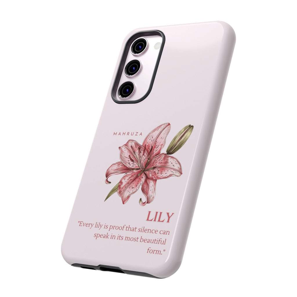Lily Floral Tough Phone Case — Pink Botanical Quote Protective Cover
