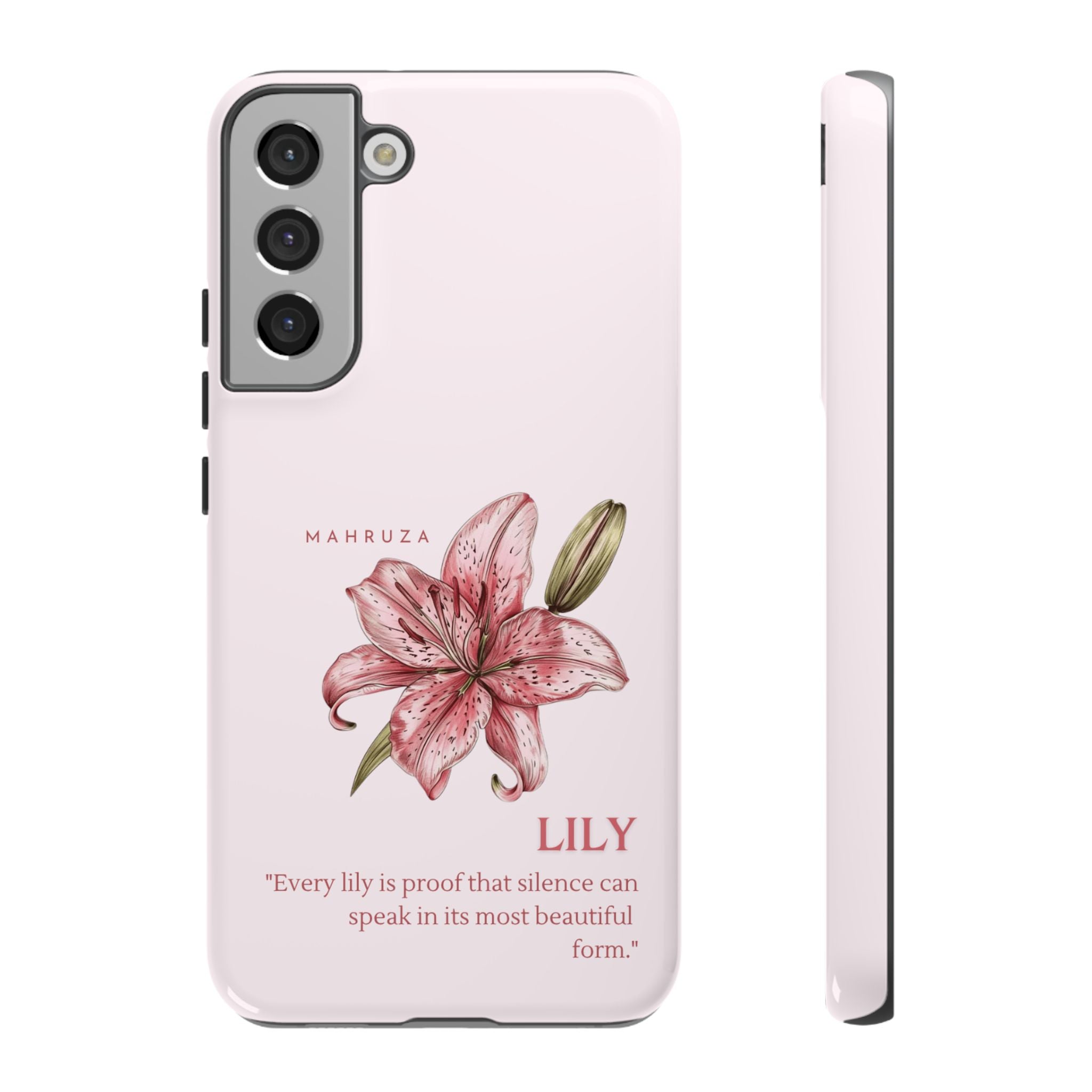 Lily Floral Tough Phone Case — Pink Botanical Quote Protective Cover