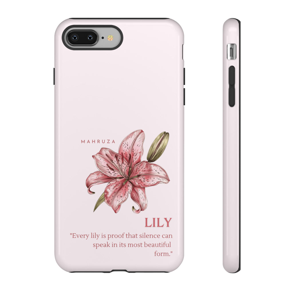 Lily Floral Tough Phone Case — Pink Botanical Quote Protective Cover