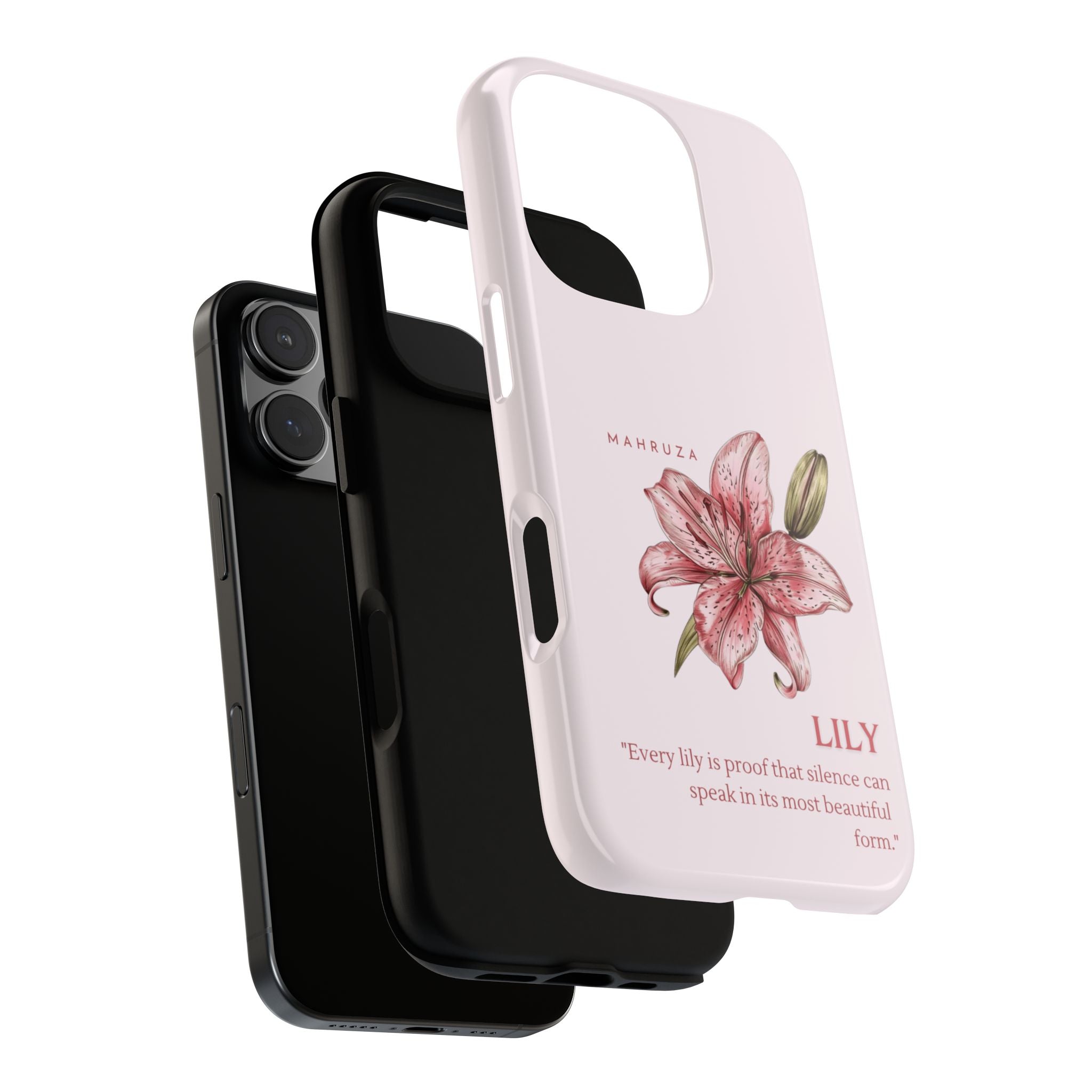 Lily Floral Tough Phone Case — Pink Botanical Quote Protective Cover