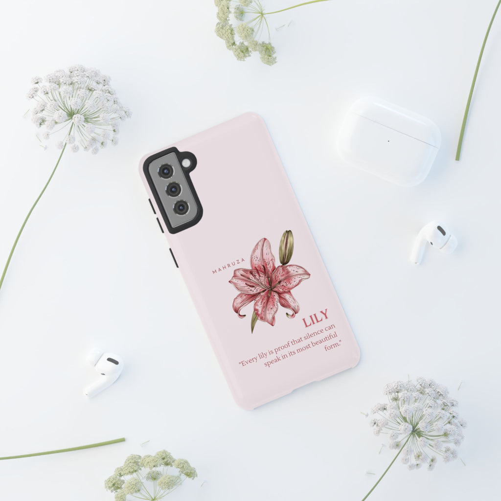 Lily Floral Tough Phone Case — Pink Botanical Quote Protective Cover