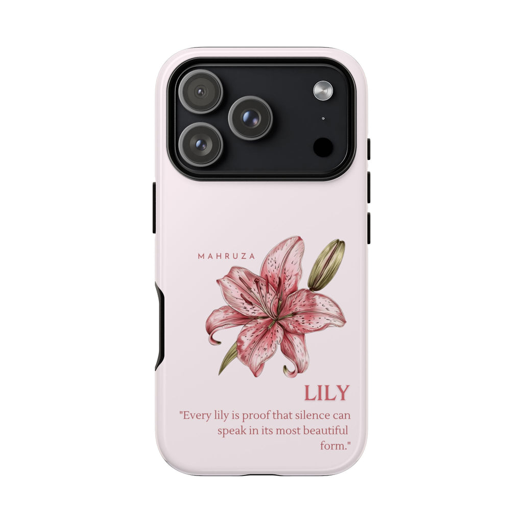 Lily Floral Tough Phone Case — Pink Botanical Quote Protective Cover