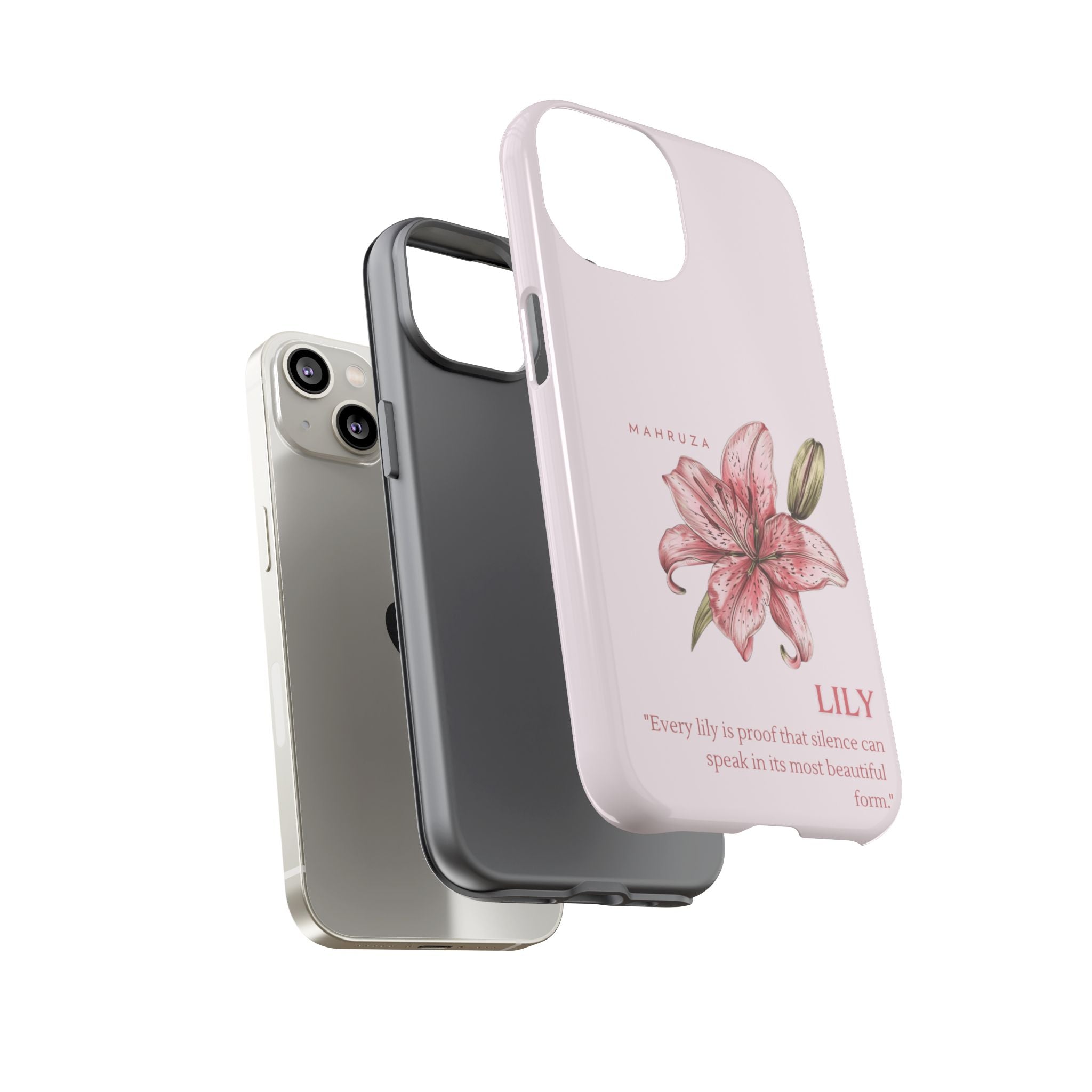 Lily Floral Tough Phone Case — Pink Botanical Quote Protective Cover