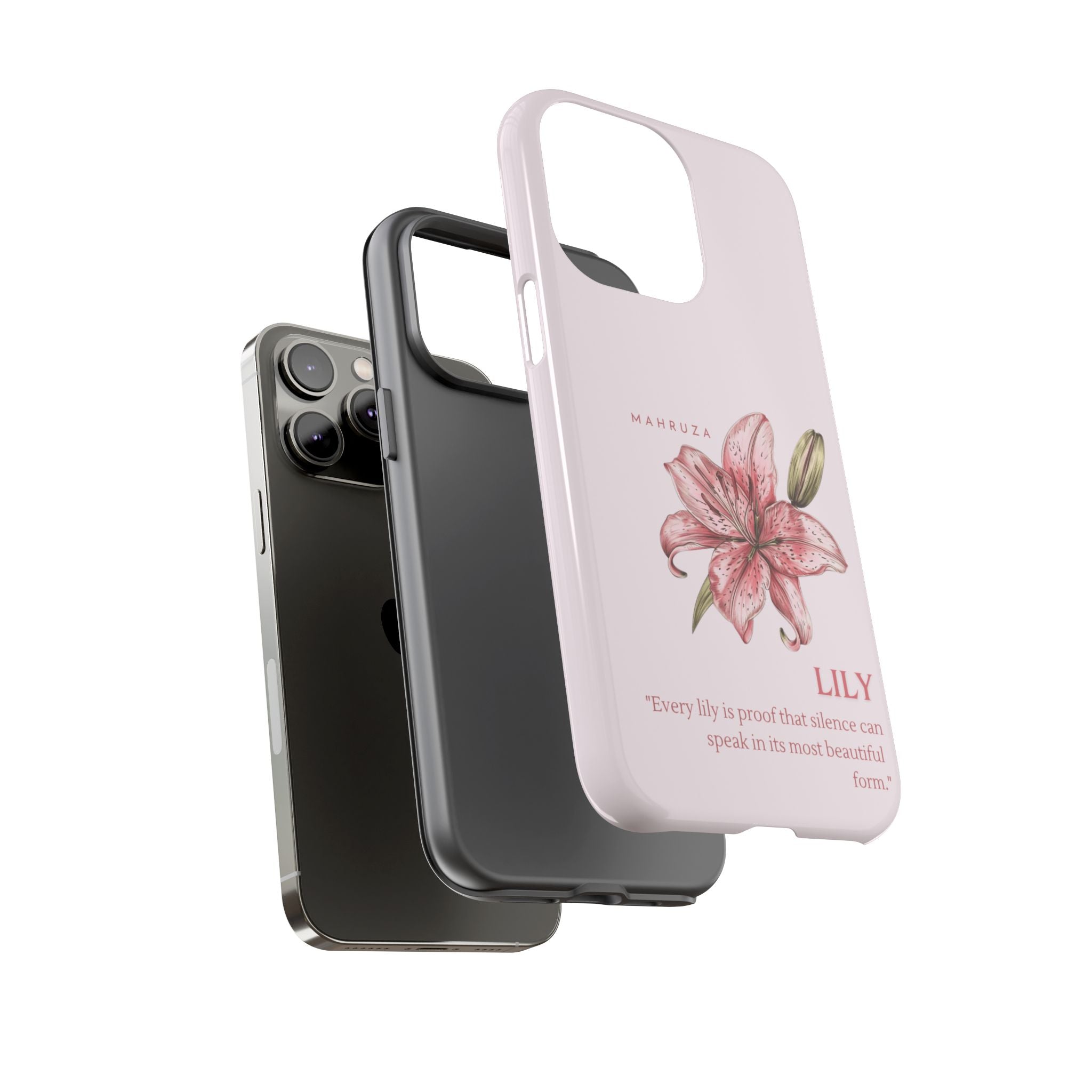 Lily Floral Tough Phone Case — Pink Botanical Quote Protective Cover