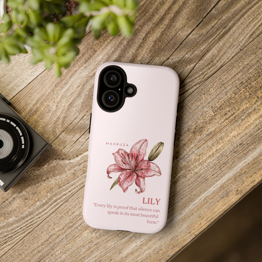 Lily Floral Tough Phone Case — Pink Botanical Quote Protective Cover