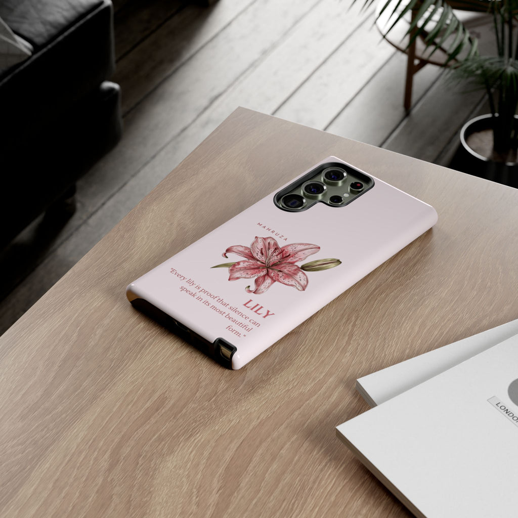 Lily Floral Tough Phone Case — Pink Botanical Quote Protective Cover